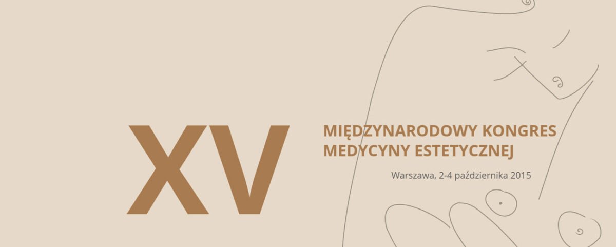 XV Międzynarodowy Kongres Medycyny Estetycznej i Anti-Aging